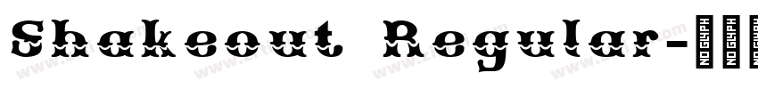 Shakeout Regular字体转换